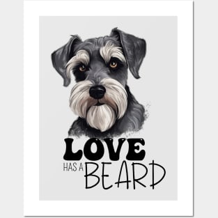 Love Has A Beard Schnauzer Dog Lovers Art Posters and Art